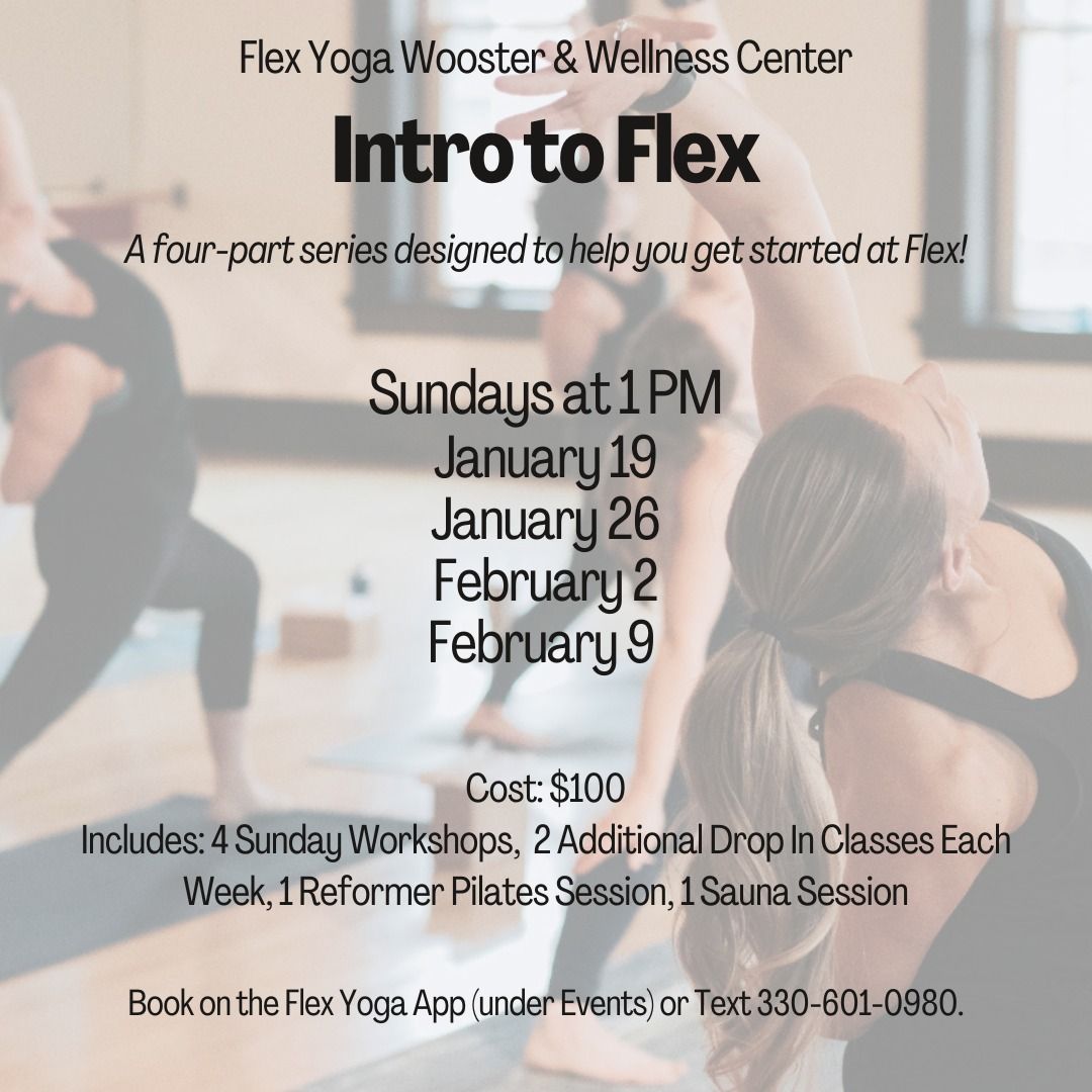 Intro to Flex Series