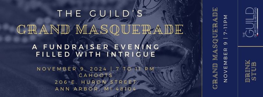 The Guild's Grand Masquerade | Fundraiser & Silent Auction