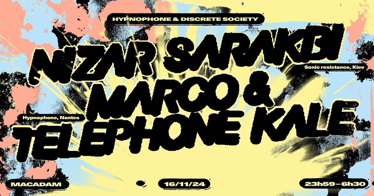 Discrete Society & Hypnophone invitent : Nizar Sarakbi (Sonic Resistance)