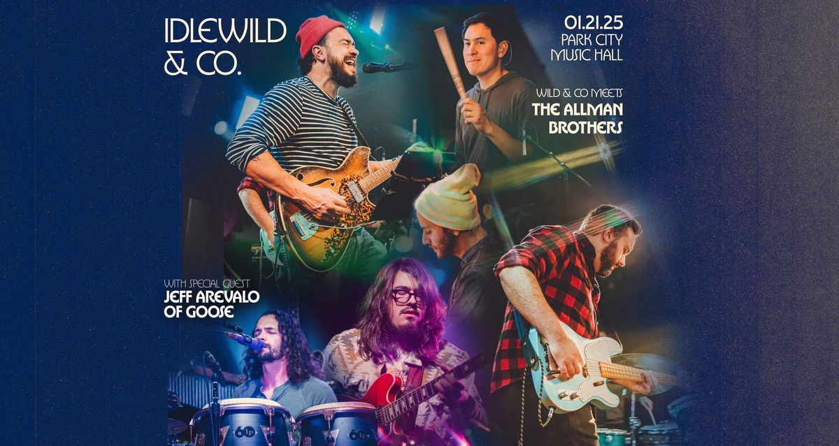 Idlewild & Co: Allman Brothers meets W&Co. w\/s\/g Jeff Arevalo of Goose