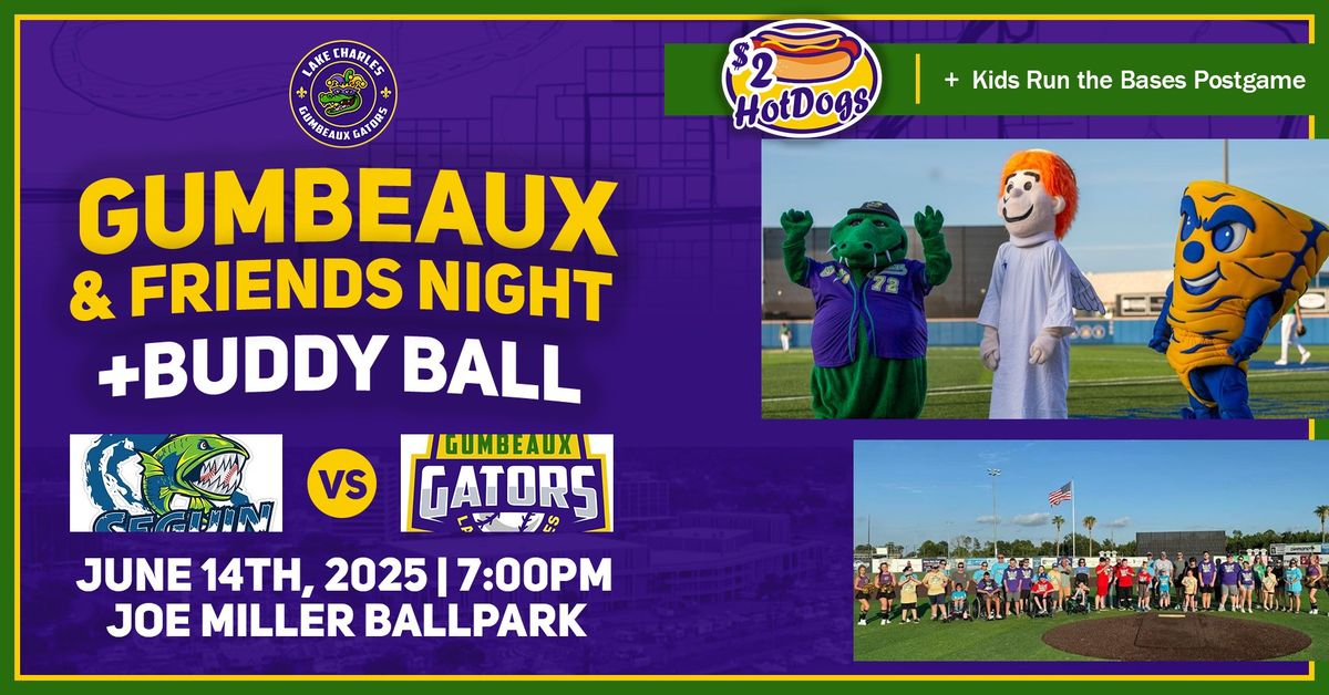 Gumbeaux & Friends Night + Buddy Ball ($2 Hot Dogs \/ Kids Run the Bases Postgame)