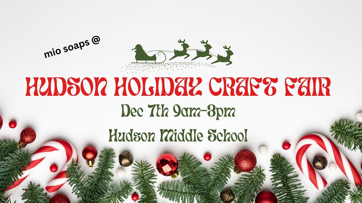 Hudson Holiday Craft Fair