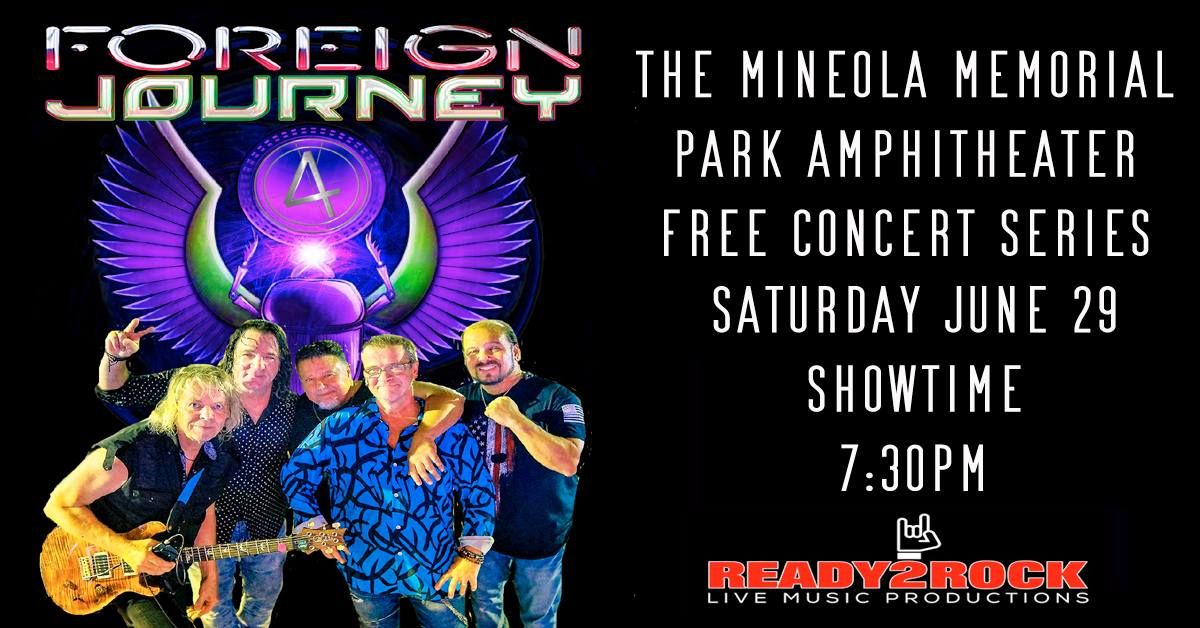 Foreign Journey Live @ The Mineola Memorial Park Amphitheater