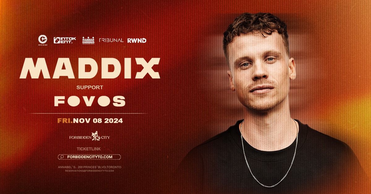 MADDIX + FOVOS at FORBIDDEN CITY