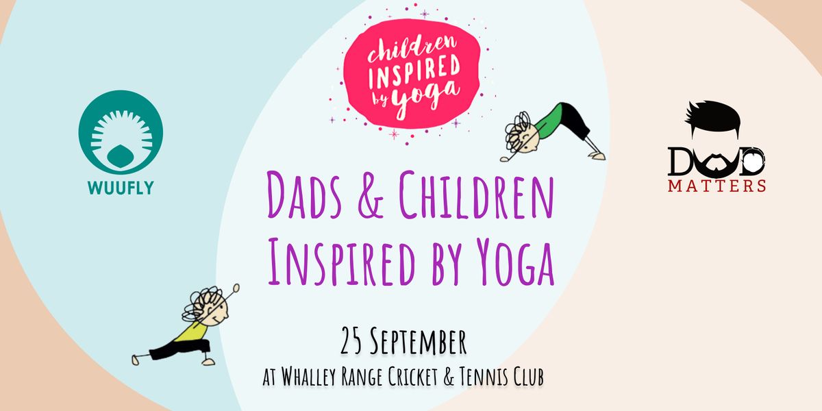 Dads & Children Inspired by Yoga