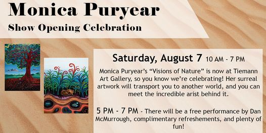 Monica Puryear "Visions of Nature" Show Opening Celebration