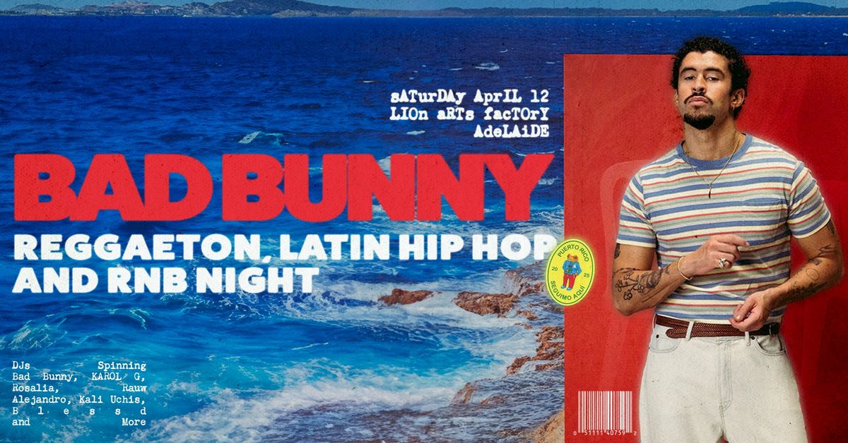 Bad Bunny Appreciation Party: Reggaeton, Latin Hip Hop & RnB Night - Adelaide