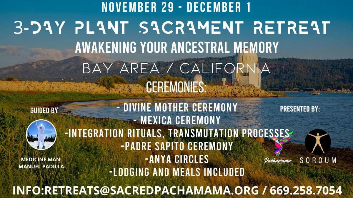 3-Day Plant Sacrament Retreat \/ Nov 29 - Dec 1