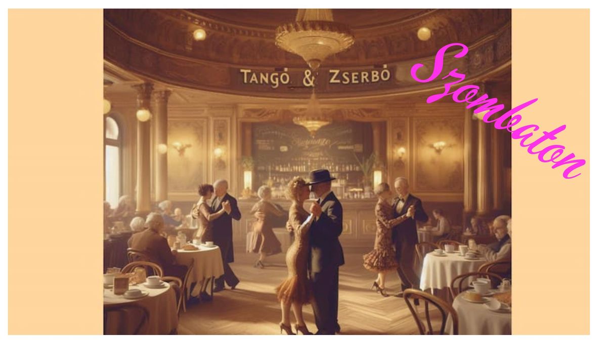 Tang\u00f3&Zserb\u00f3 - Milonga Pastel- d\u00e9lut\u00e1ni milonga szombaton a BTC-ben