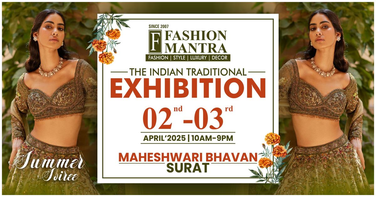 The Summer Soiree Edition Exhibition - Surat (April 2025)