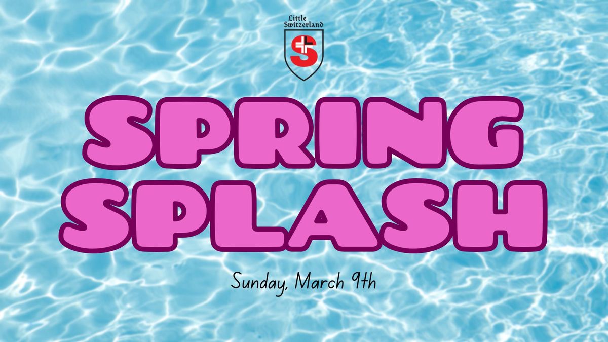 Spring Splash