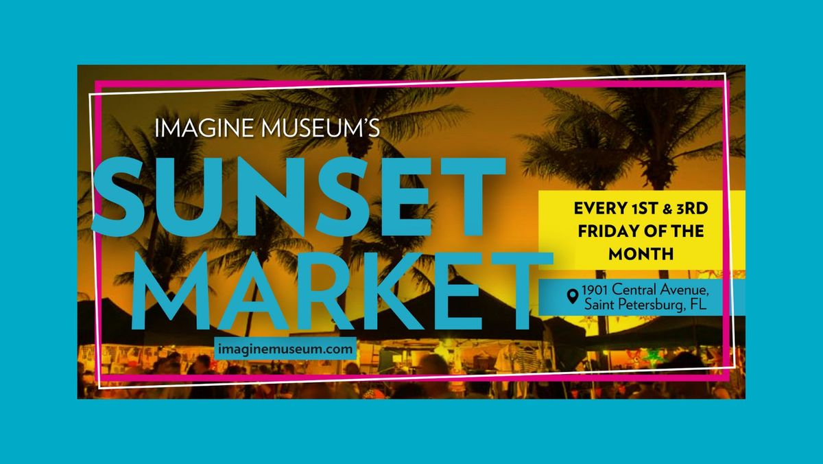 Sunset Market Imagine Museum