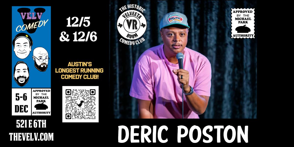 Deric Poston - Live Comedy!