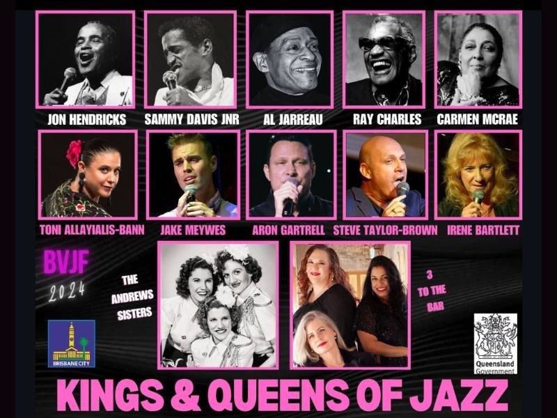 BRISBANE VOCAL JAZZ FESTIVAL presents KINGS AND QUEENS OF JAZZ