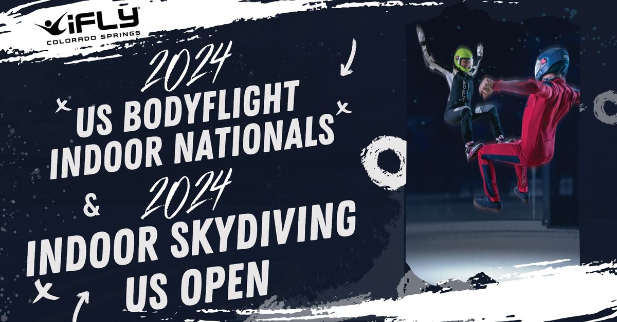 2024 US Bodyflight Indoor Nationals and 2024 Indoor Skydiving US Open