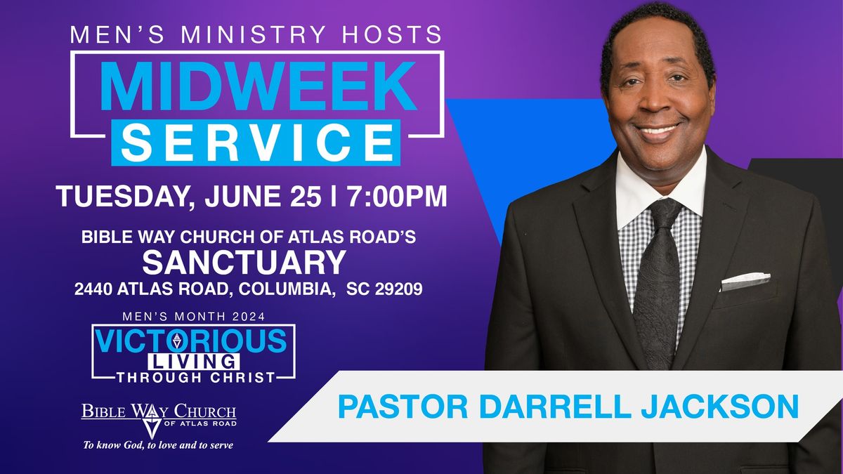 BWCAR Midweek Service, Hosted by Men's Ministry