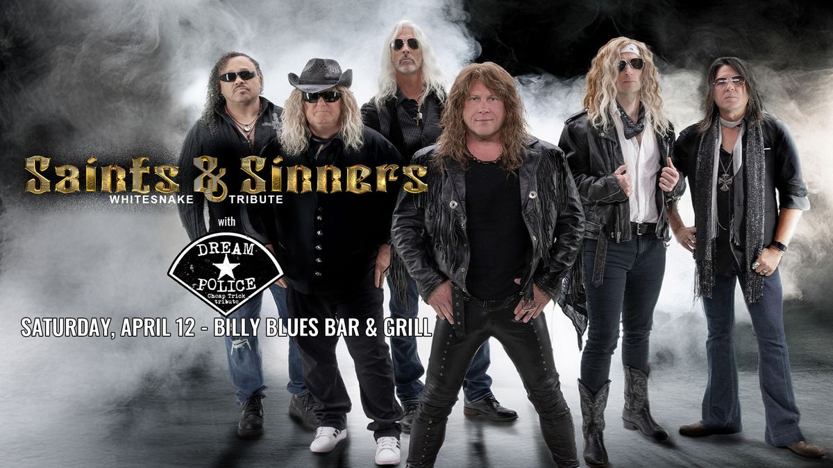 Saints & Sinners [Whitesnake] \u2022 Dream Police [Cheap Trick] at Billy Blues