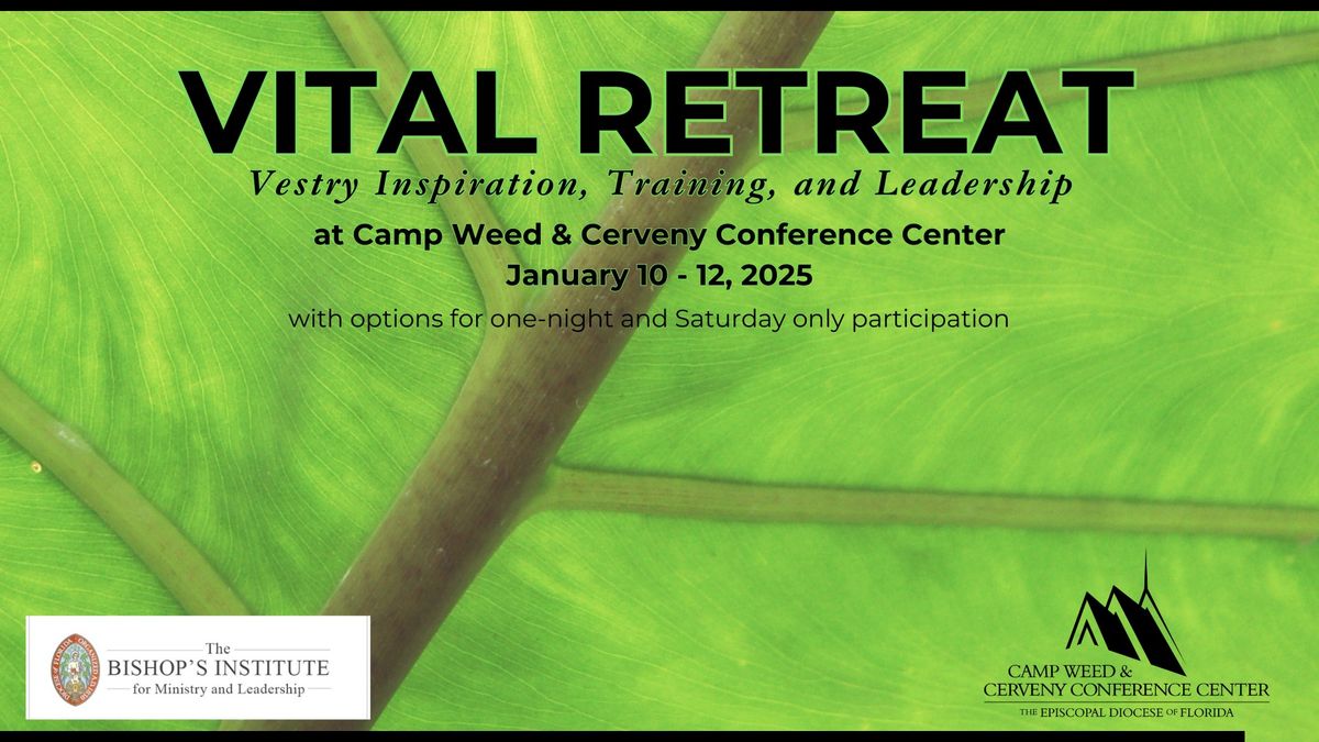 VITAL Retreat - Vestry Inspiration, Training, and Leadership