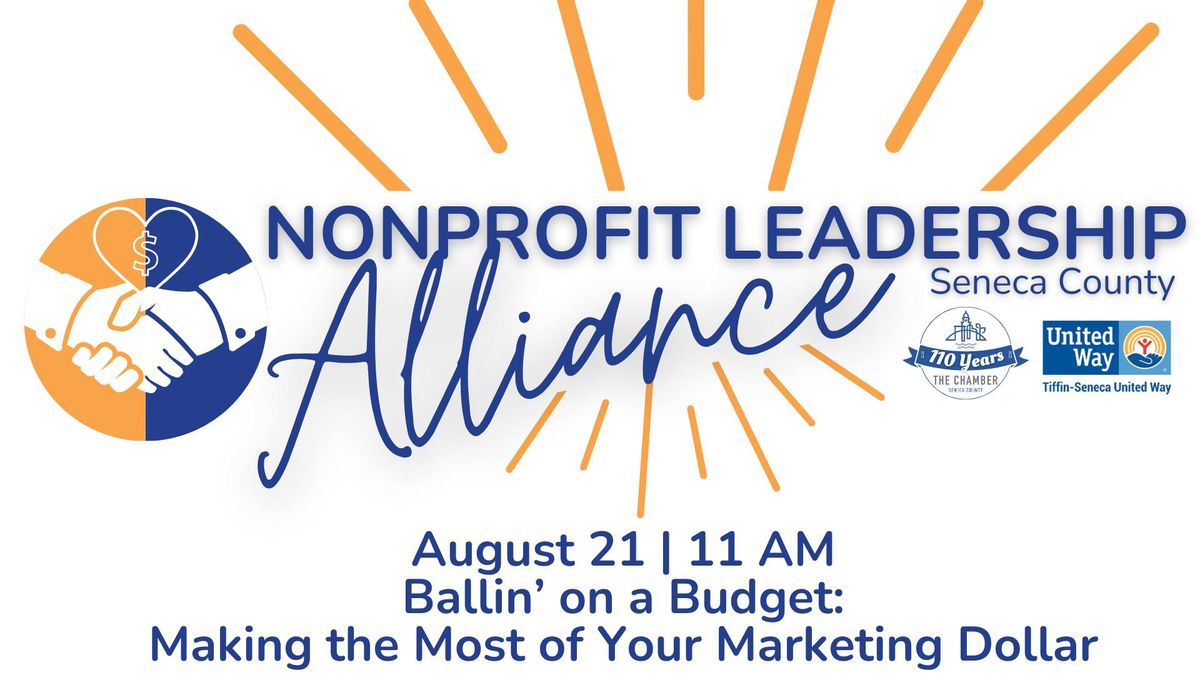 Nonprofit Leadership Alliance | Ballin' on a Budget: Making the Most of Your Marketing Dollar