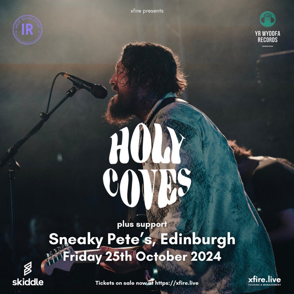 Holy Coves + support - Edinburgh