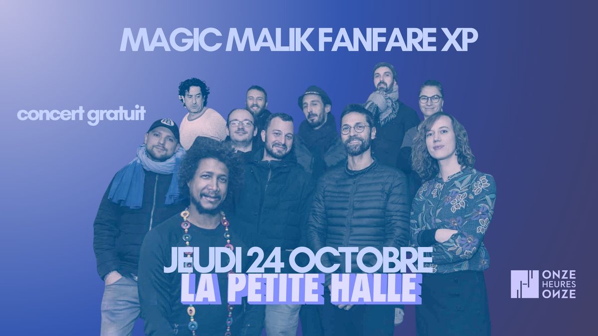 Magic Malik Fanfare XP \/\/ La Petite Halle