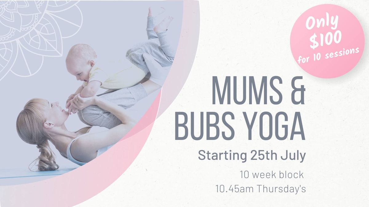 Mum's & Bubs Yoga