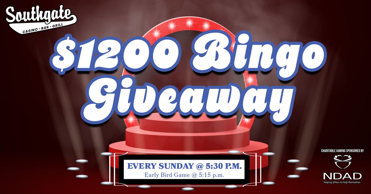 $1200 Bingo Giveaway @ Southgate
