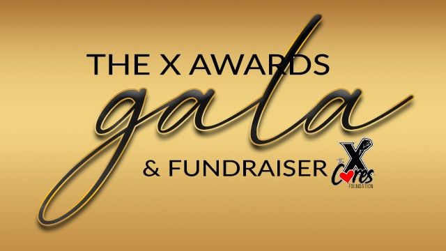 The X Awards Gala & Fundraiser