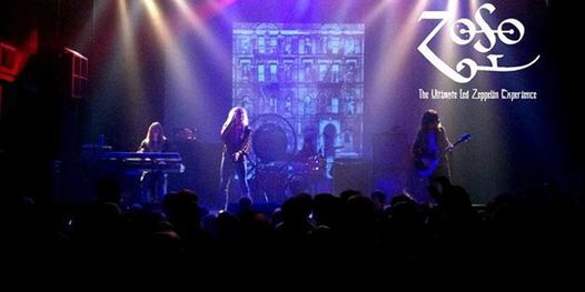 Zoso: The Ultimate Led Zeppelin Experience - Friday!
