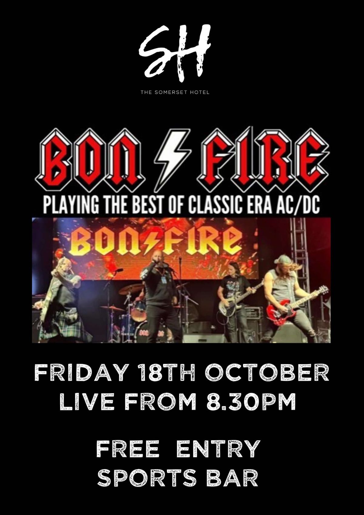 BONFIRE live at the Somerset!