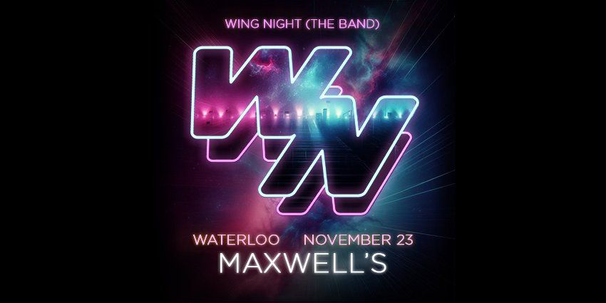 Wing Night (The Band) at Maxwell's