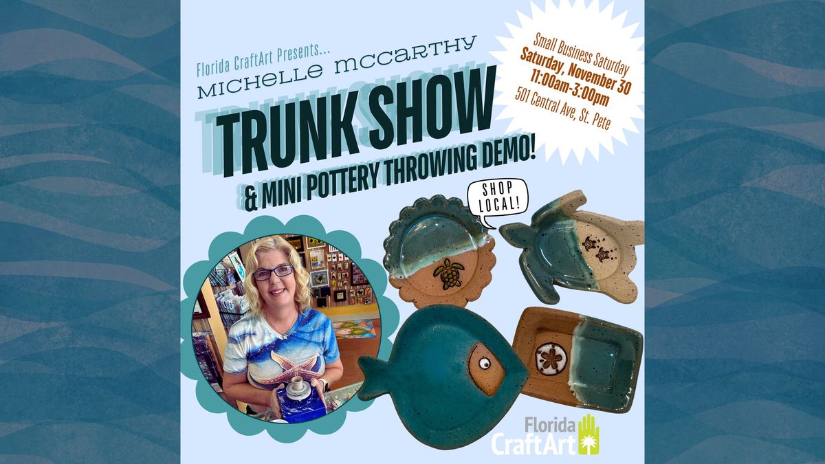 Michelle McCarthy Trunk Show & Mini Pottery Throwing Demo | Small Business Saturday