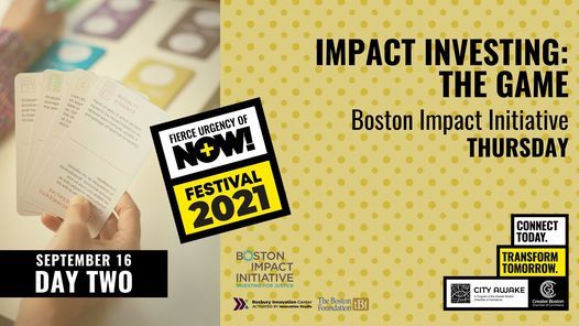 Impact Investing: The Game - Fierce Urgency of Now!