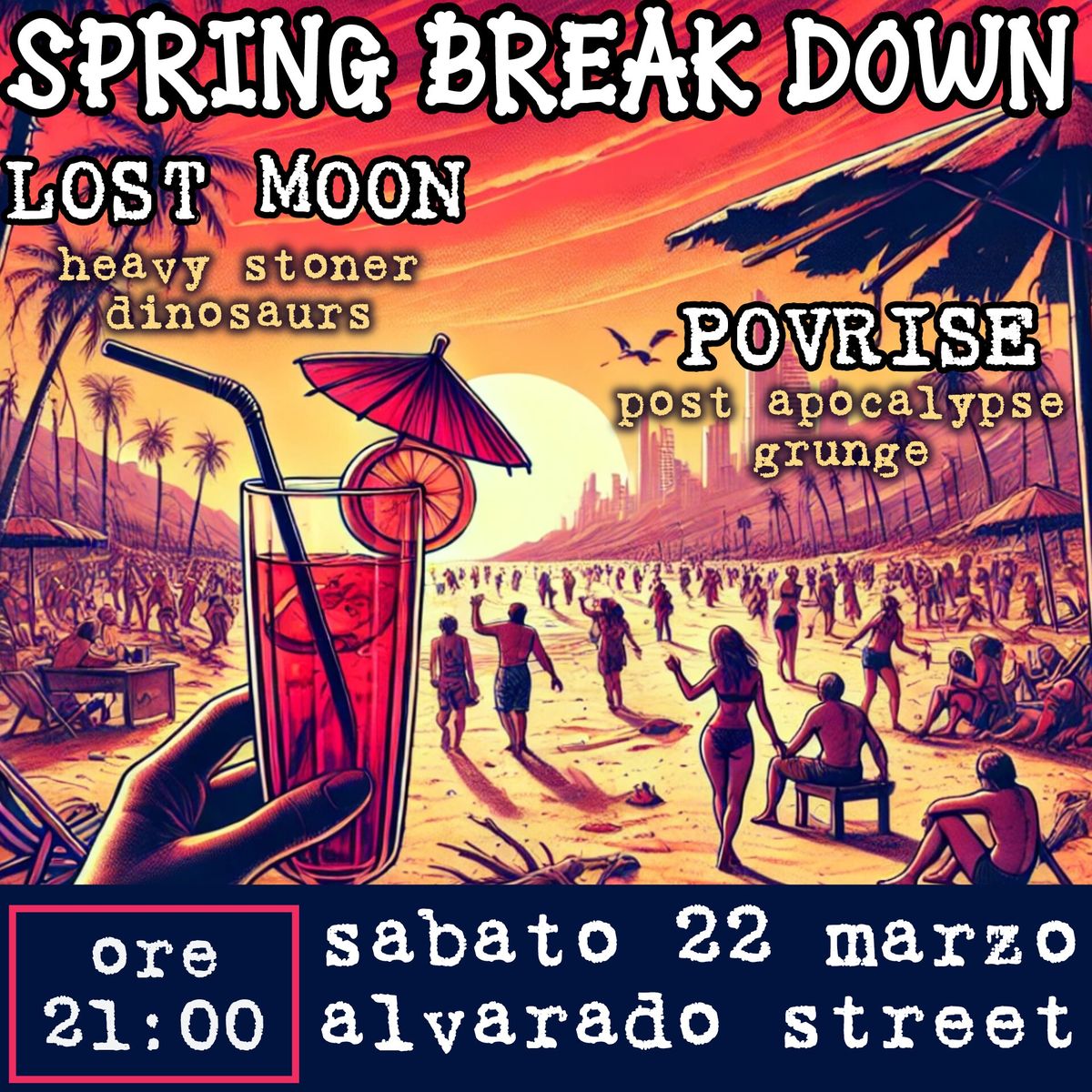 Spring Break Down (Lost Moon + Pov Rise @ Alvarado Street)