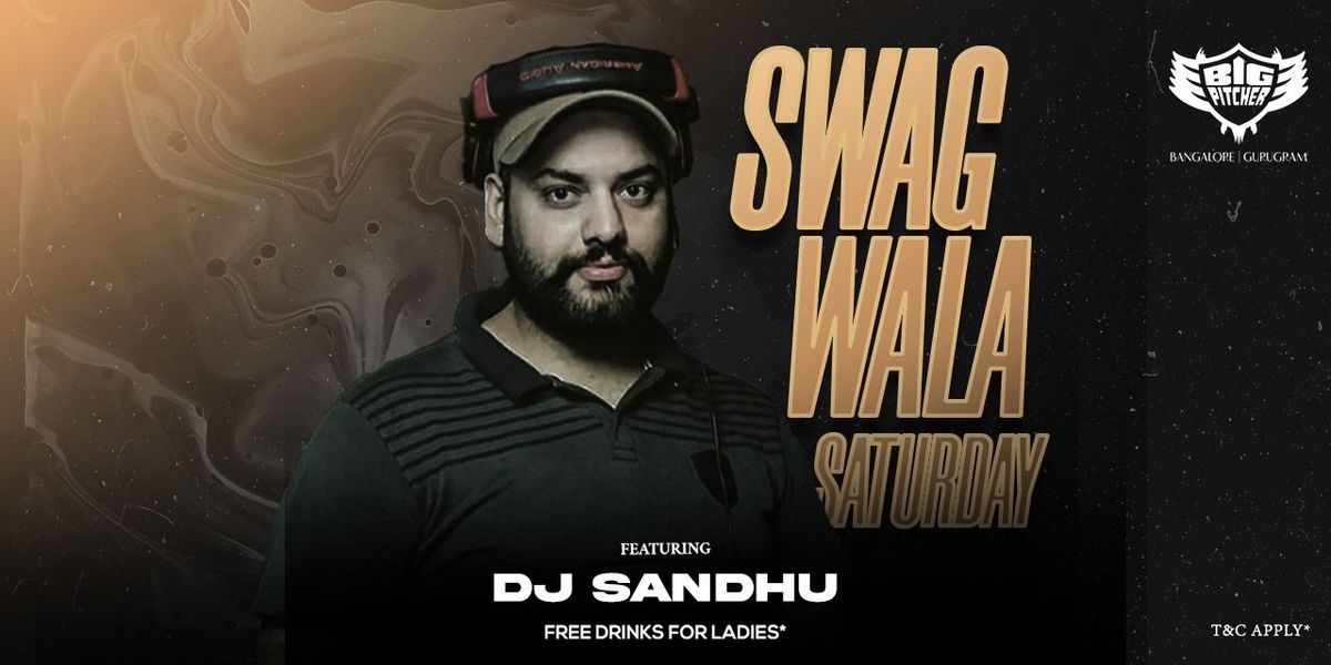 Swag Wala Saturdays