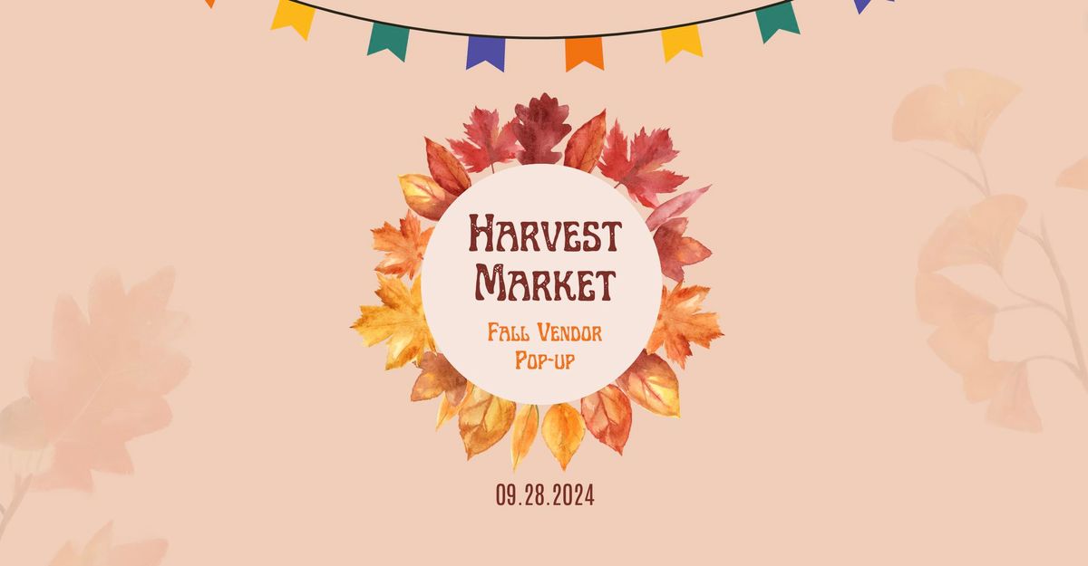 Harvest Market - Fall Vendor Pop-up