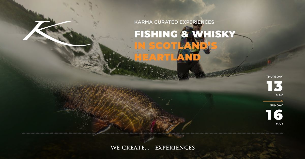 FISHING & WHISKY IN SCOTLAND'S HEARTLAND