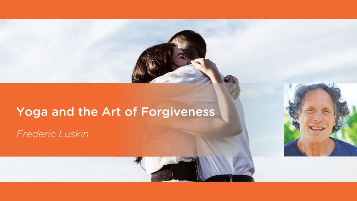 Yoga and the Art of Forgiveness