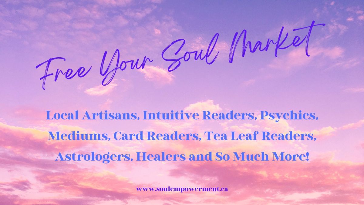 January 25, 2025 Free Your Soul Market