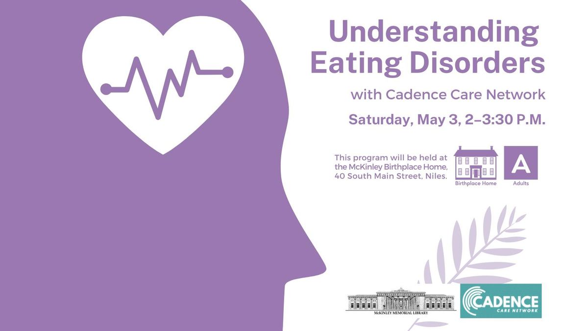 Understanding Eating Disorders with Cadence Care Network 