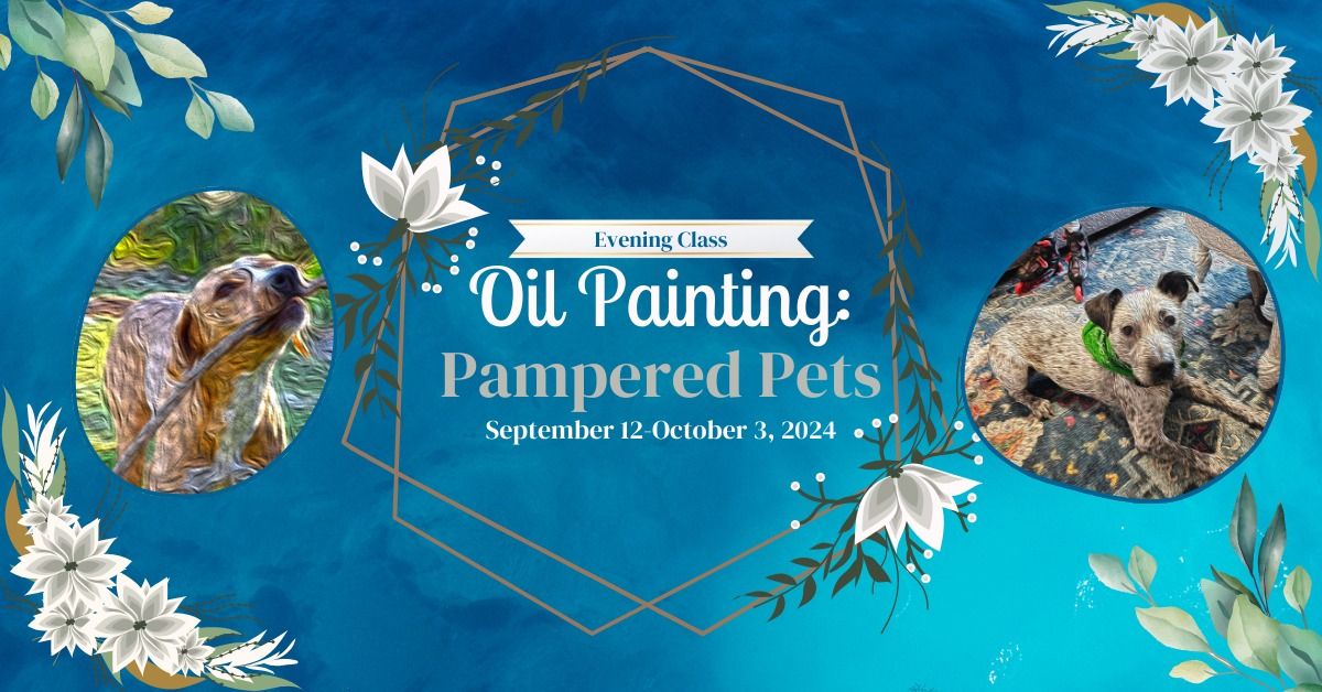 Oil Painting: Pampered Pets