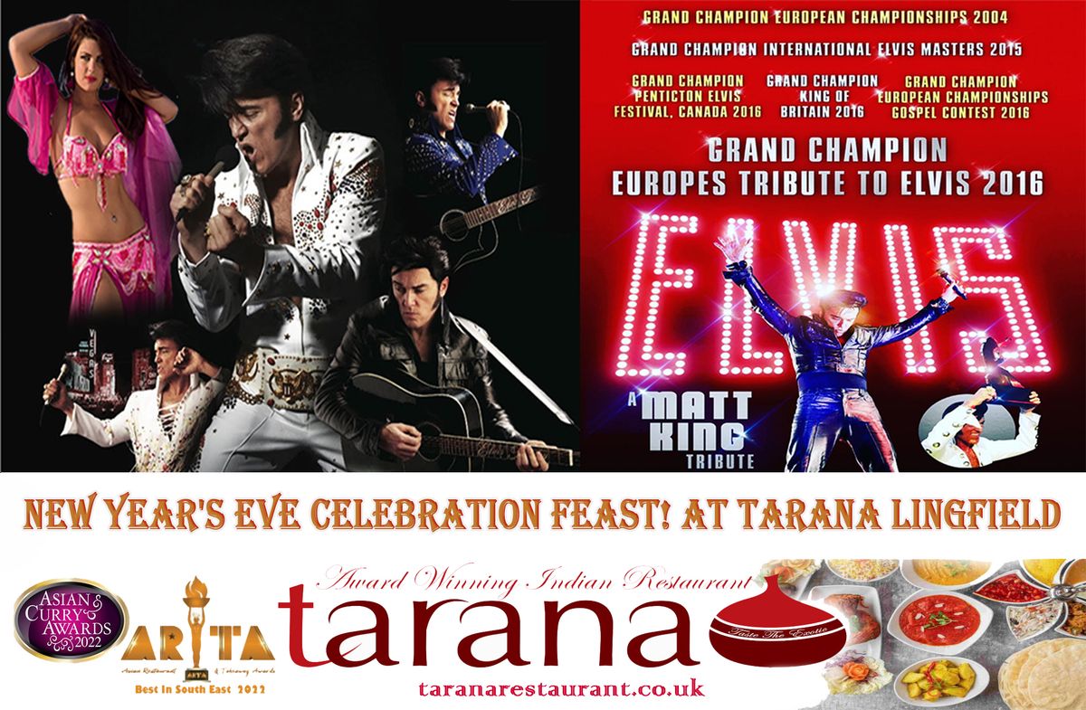 New Year's Eve Celebration Feast! At Tarana Lingfield 