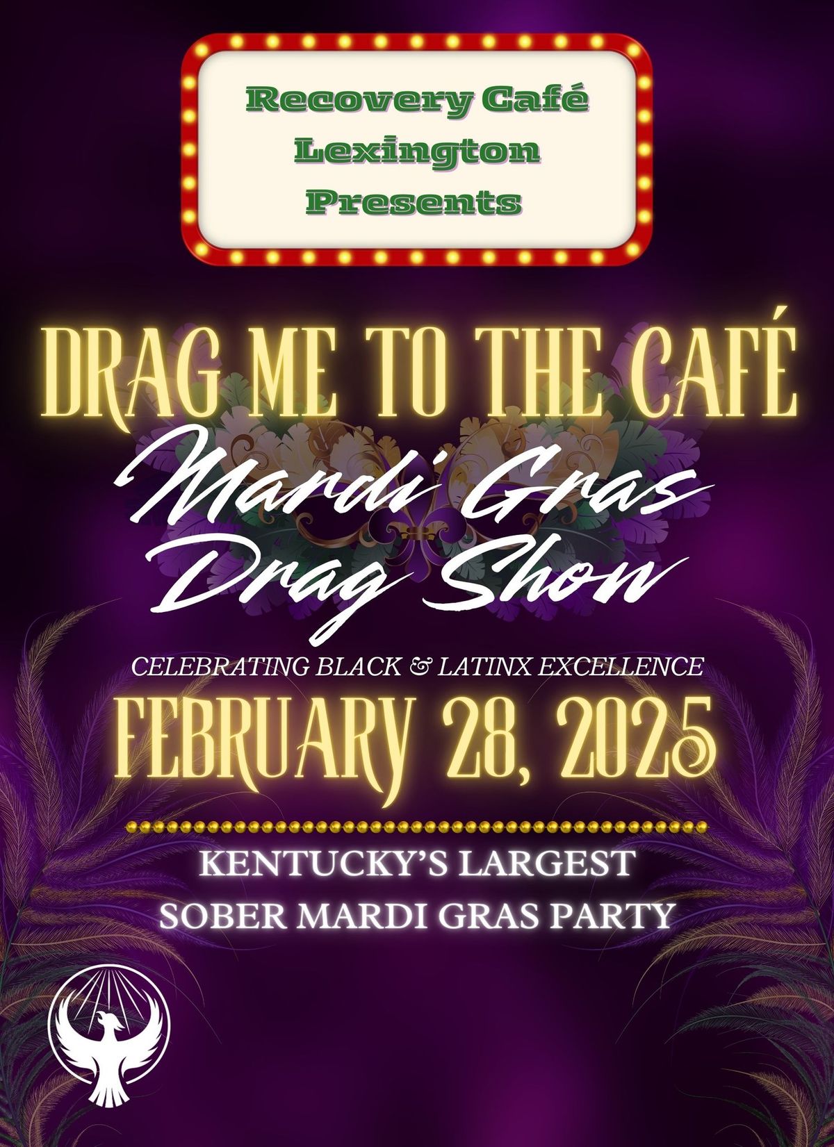 4th Annual Drag Me to the Cafe Sober Mardi Gras Party