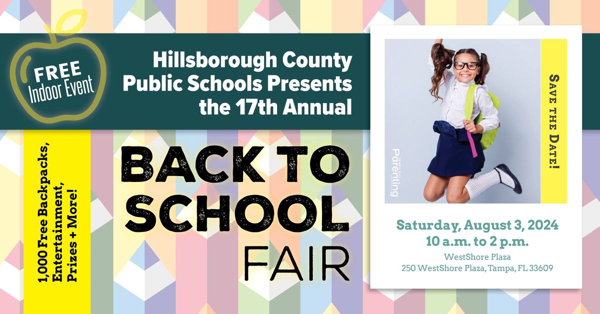 17th Annual Back to School Fair presented by Hillsborough County Public Schools