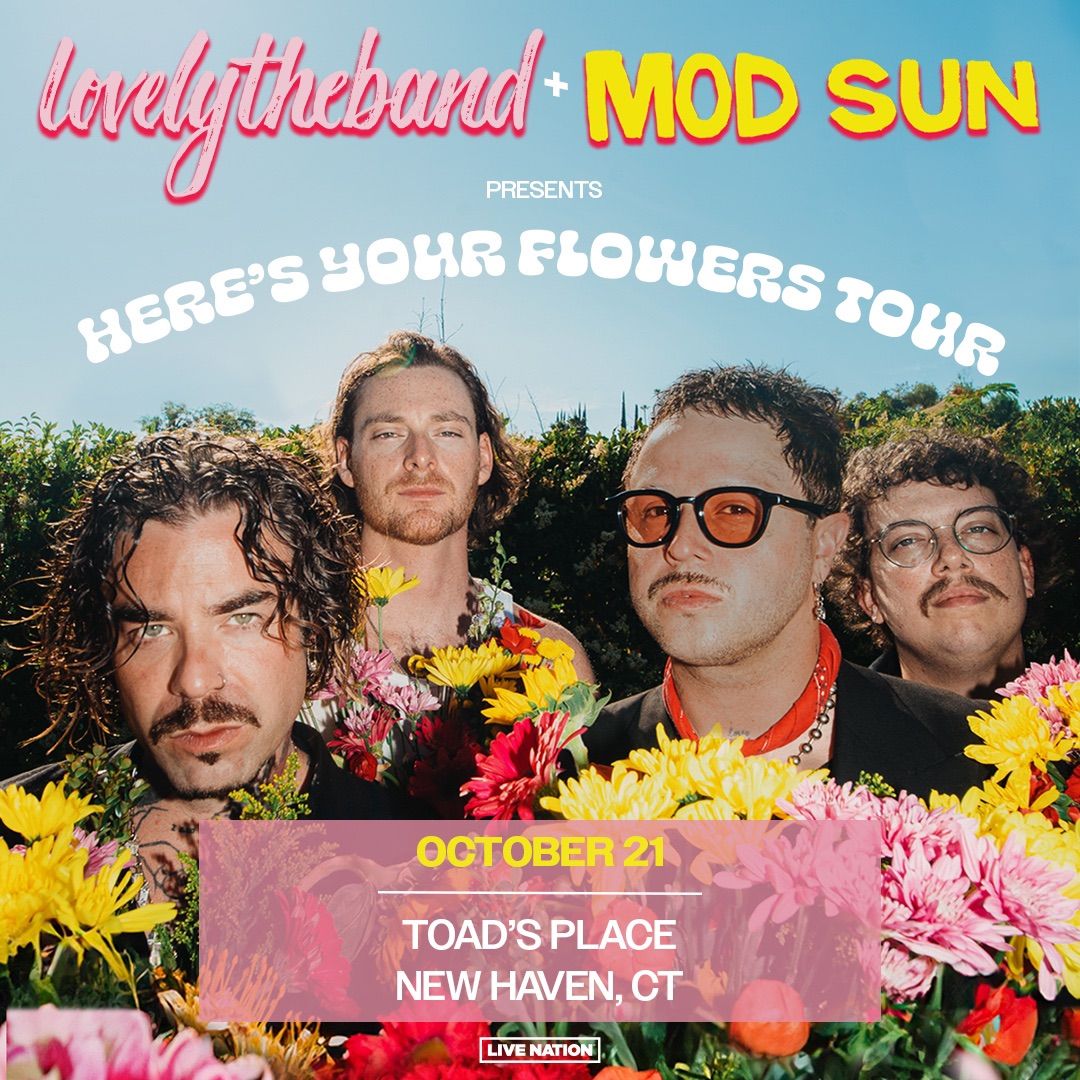 lovelytheband & Mod Sun: Here\u2019s Your Flowers Tour