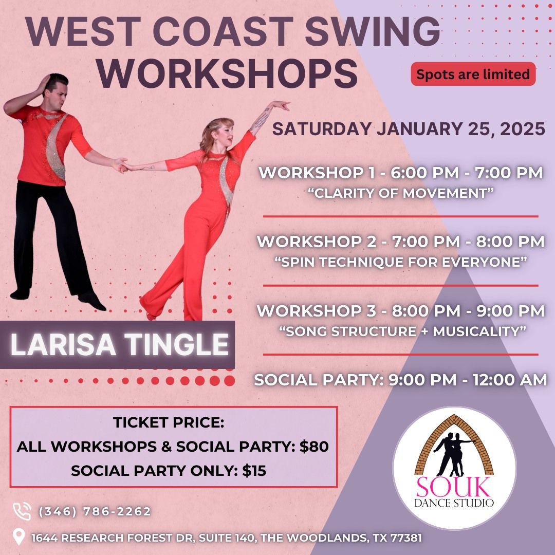 \ud83d\udd25 West Coast Swing Workshops with Larisa Tingle \ud83d\udd25