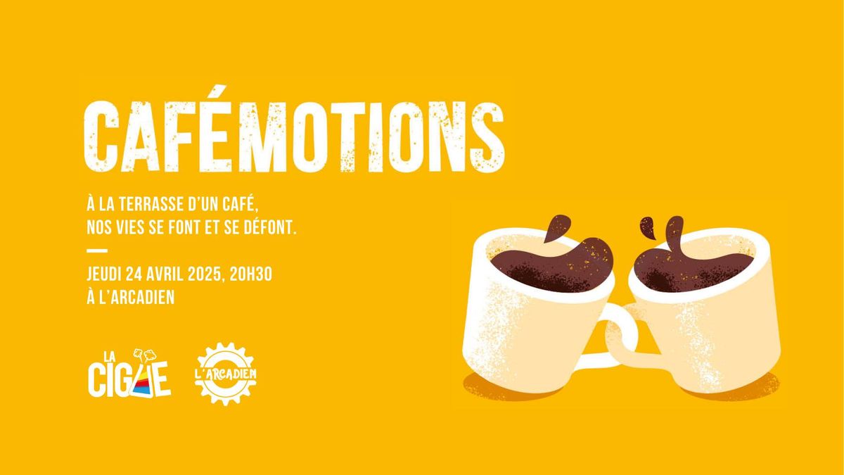 Caf\u00c9motions # 2- - \u00e0 l'Arcadien