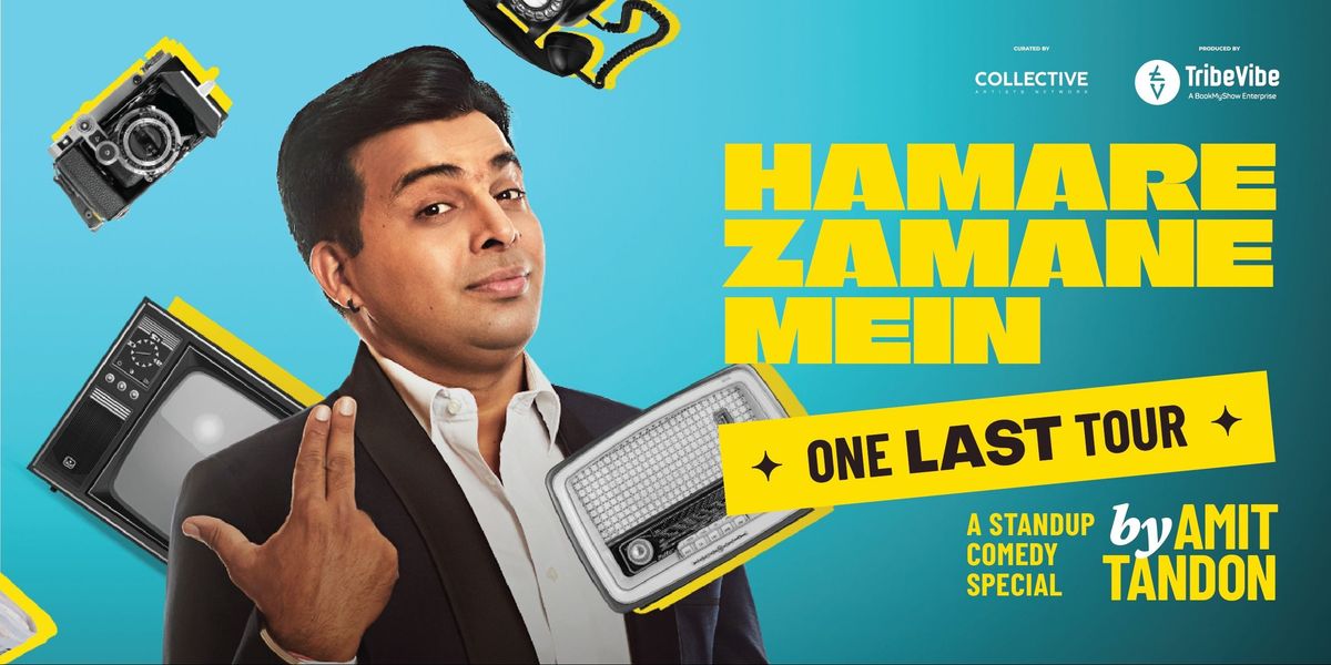 Hamare Zamane Mein By Amit Tandon - India Tour