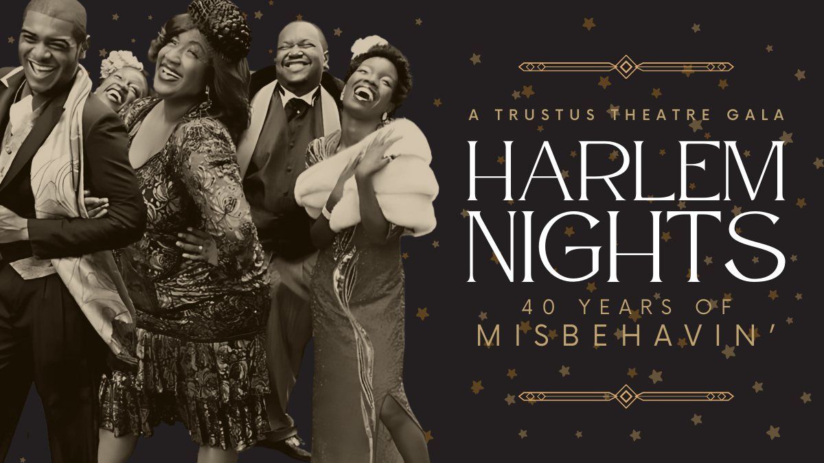 Trustus Gala \u2013 Harlem Nights