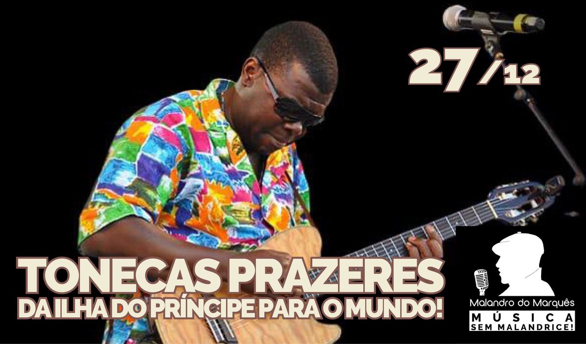 Noite das Dan\u00e7as com Tonecas Prazeres